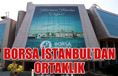 B­o­r­s­a­ ­İ­s­t­a­n­b­u­l­,­ ­K­a­r­a­d­a­ğ­ ­B­o­r­s­a­s­ı­n­a­ ­o­r­t­a­k­ ­o­l­d­u­
